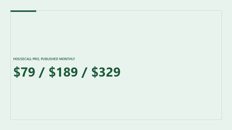 Cover graphic: Housecall Pro's three published monthly prices, 79, 189 and 329 US dollars.